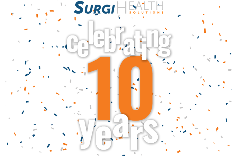 Celebrating 10 Years of SurgiHealth Solutions